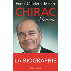 Jacques Chirac, une vie