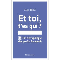 Flammarion Et toi, t’es qui? livre Littérature Français