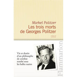 Les Trois morts de Georges Politzer