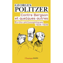 Contre Bergson et quelques autres