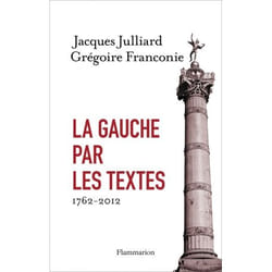 Flammarion La Gauche par les textes livre Littérature Français