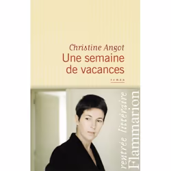 Flammarion Une semaine de vacances, Littérature, Français, Livre broché, 140 pages