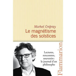 Le Magnétisme des solstices - JOURNAL HÉDONISTE V (Grand format)