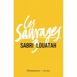Flammarion Les Sauvages - 3, Littérature, Français, Livre broché, 592 pages