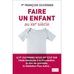 Faire un enfant au XXIe siècle