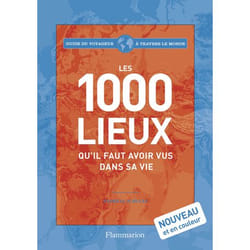Les 1000 lieux qu'il faut avoir vus dans sa vie