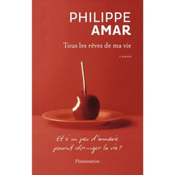 Flammarion Tous les rêves de ma vie livre Littérature Français