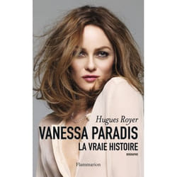 Vanessa Paradis - La Vraie Histoire (Broché)