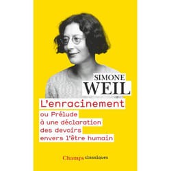 L'Enracinement ou Prélude à une déclaration des devoirs envers l'être humain