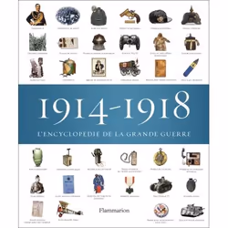 ISBN 1914-1918, l’encyclopédie de la Grande Guerre, Couverture rigide, 362 pages