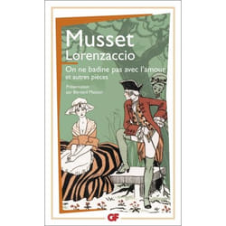 Flammarion Lorenzaccio – On ne badine pas avec l'amour livre Littérature Français