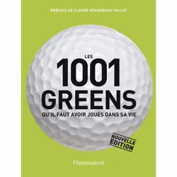ISBN Les 1001 greens qu'il faut avoir joués dans sa vie, Livre broché, 960 pages