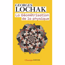 ISBN La Géométrisation de la physique, 272 pages