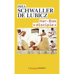 Her-Bak "disciple" de la sagesse égyptienne (Broché)
