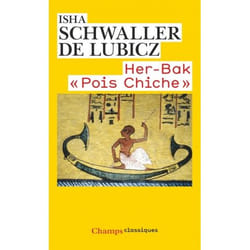 Her-Bak "Pois Chiche" - Visage vivant de l'ancienne Égypte (Broché)
