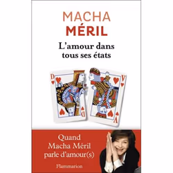 Flammarion L’Amour dans tous ses états, Littérature, Français, Livre broché, 320 pages
