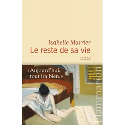 Flammarion Le Reste de sa vie, Littérature, Français, Livre broché, 144 pages