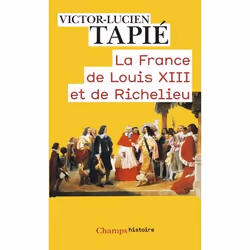 ISBN La France de Louis XIII et de Richelieu, 474 pages