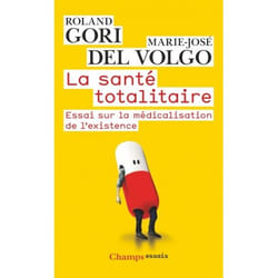 La Santé totalitaire