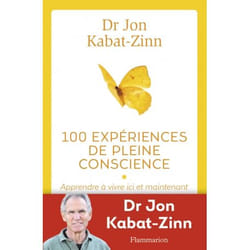 100 expériences de pleine conscience