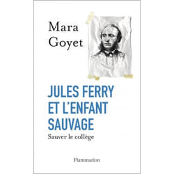 Jules Ferry et l'enfant sauvage