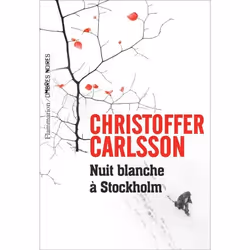 Flammarion Nuit blanche à Stockholm, Thrillers, Français, Livre broché, 384 pages