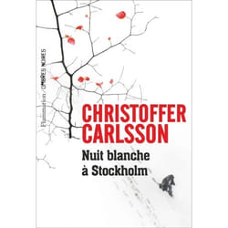 Flammarion Nuit blanche à Stockholm livre Thrillers Français