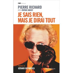 Je ne sais rien, mais je dirai tout