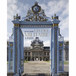 ISBN L'École militaire à Paris, Couverture rigide, 264 pages