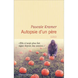 Flammarion Autopsie d’un père livre Littérature Français