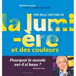 ISBN Une belle histoire de la lumière et des couleurs, Livre broché, 216 pages
