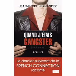 ISBN Quand j’étais gangster, 320 pages