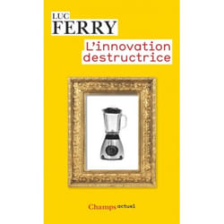 L'Innovation destructrice