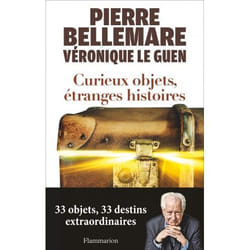 Curieux objets, étranges histoires