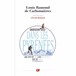 Flammarion Observations faites dans les Pyrénées pour servir de suite à des observations sur les Alpes, Littérature, Français ...