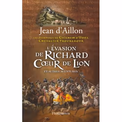 Flammarion L’Évasion de Richard Cœur de Lion et autres nouvelles, Roman, Français, Livre broché, 480 pages