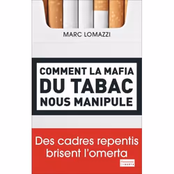 ISBN Comment la mafia du tabac nous manipule, 304 pages