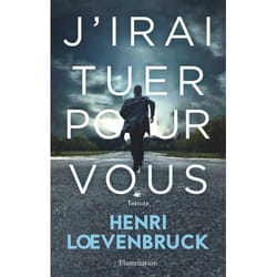 Flammarion J'irai tuer pour vous livre Littérature Français