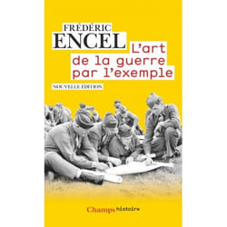 L'art de la guerre par l'exemple