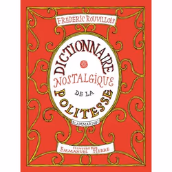 ISBN Dictionnaire nostalgique de la politesse, Livre broché, 416 pages