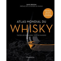Atlas mondial du whisky - Toutes les distilleries, tous les whiskies (Relié)