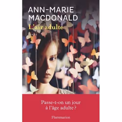 Flammarion L'air adulte, Littérature, Français, Livre broché, 464 pages