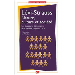Nature, culture et société - les structures élémentaires de la parenté, chapitres I et II