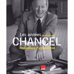 ISBN Les années Chancel - Radioscopie d'un passionné, 208 pages