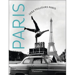 Paris sera toujours Paris