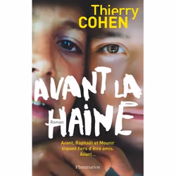 Flammarion Avant la haine, Littérature, Français, Livre broché, 672 pages