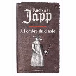 Flammarion À l'ombre du diable, Roman, Français, Livre broché, 368 pages