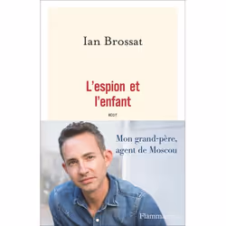 ISBN L'espion et l'enfant, Livre broché, 240 pages