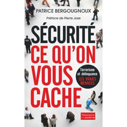 Sécurité : ce qu'on vous cache