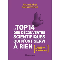 ISBN Le top 14 des découvertes scientifiques qui n'ont servi à rien, 192 pages